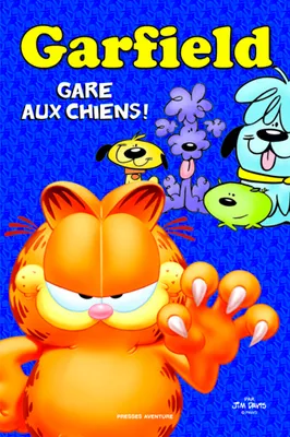 Garfield BD Thématiques - Gare aux chiens !