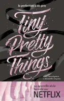 1, Tiny Pretty Things, 1 - La perfection a un prix