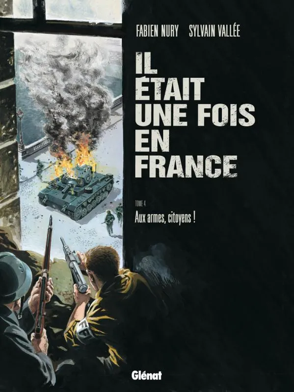 Livres BD BD adultes 4, Il était une fois en France / Aux armes, citoyens !, Aux armes, citoyens ! Sylvain Vallée