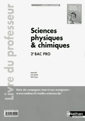 Sciences physiques & chimiques - 2de Bac Pro Sciences au quotidien Livre du professeur