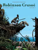 Robinson Crusoe, Volume 2, Robinson Crusoé, de Daniel Defoe T02
