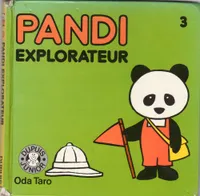 Pandi - 3 - Pandi explorateur