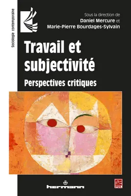 Travail et subjectivité, Perspectives critiques