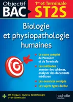 Objectif Bac - Biologie et physiopathologie humaines 1re et Term ST2S