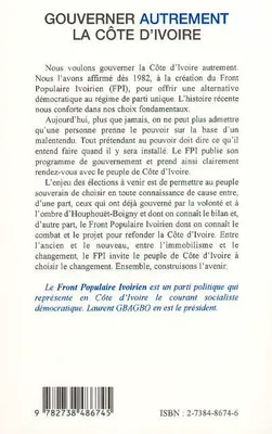 GOUVERNER AUTREMENT LA COTE D'IVOIRE, programme de gouvernement adopté au congrès des 9-10-11 juillet 1999