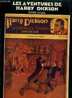 Les Aventures de Harry Dickson ., 11, Le Toréador de Grenade, Les Aventures de Harry Dickson, le Sherlock Holmes américain