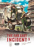 5, The far east Incident - Tome 5