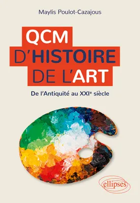 QCM d'Histoire de l'art, De l'Antiquité au XXIe siècle