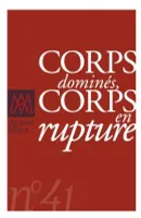 Actuel Marx 2007 - n° 41, Corps dominés/corps en rupture