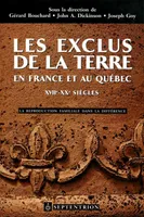 Exclus de la terre en France et au Québec, XVIIe-XXe siècles (Les), La reproduction familiale dans la différence