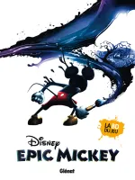 1, Epic Mickey - Tome 01, L'Origine