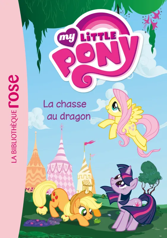 4, My Little Pony 04 - La chasse au dragon Hasbro