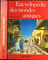 Encyclopédie des mondes antiques [Relié] by Moscati, Sabatino [Hardcover] Moscati, Sabatino and Alibert-Kouraguine, Daniel
