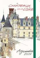 Agenda châteaux de la Loire 2017 / grand format