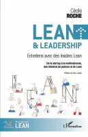 Lean & leadership, Entretiens avec des leaders lean