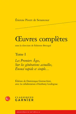 1, Oeuvres complètes, Les Premiers Âges, Sur les générations actuelles, Énoncé rapide et simple...