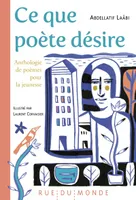 Ce que poète désire, Anthologie de poèmes pour la jeunesse