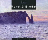 Monographie citadines, Monet à Étretat
