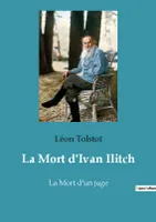 La Mort d'Ivan Ilitch, La Mort d'un juge
