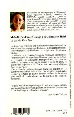 Maladie, Vodou et Gestion des Conflits en Haïti, Le cas du Kout Poud