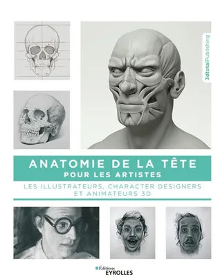 Anatomie de la tête pour les artistes, Les illustrateurs, characters designers et animateurs 3D