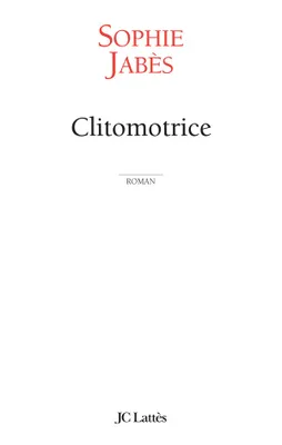 Clitomotrice, roman