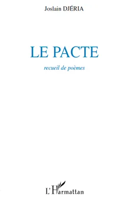 Le pacte, Recueil de poèmes