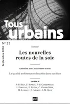 Tous urbains n° 23 (2018), Les nouvelles routes de la Soie