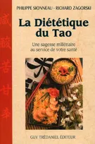La diététique du tao, une sagesse millénaire au service de votre santé