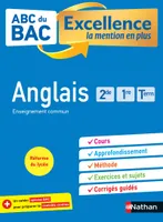 ABC BAC Excellence Anglais 2de, 1re, Term