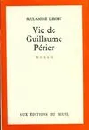 Vie de Guillaume Périer