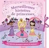 Merveilleuses histoires de princesses