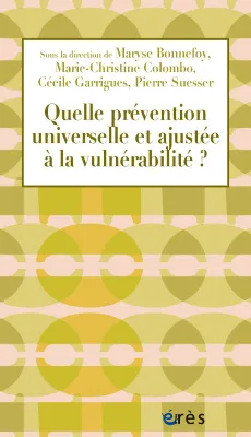 Quelle prévention universelle et ajustée à la vulnérabilité ?