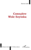 Connaître Wole Soyinka