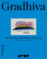 37, Gradhiva n°37 - Archives, écriture, fiction, Autour de Jean Jamin