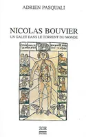 Nicolas Bouvier, un galet dans le torrent du monde