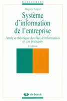 Système d'information de l'entreprise, analyse théorique des flux d'information et cas pratiques