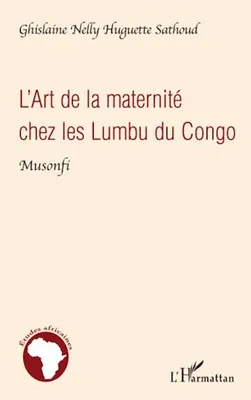 L'Art de la maternité chez les Lumbu du Congo, 