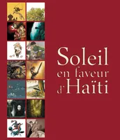 SOLEIL EN FAVEUR D'HAITI - T01 - SOLEIL EN FAVEUR D'HAITI