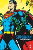 Superman ? Adieu, Kryptonite  - Tome 0