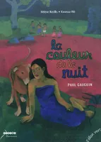 La couleur de la nuit, Paul gauguin