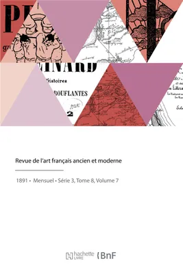 Revue de l'art français ancien et moderne