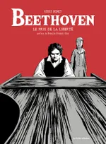 Beethoven, Le prix de la liberté