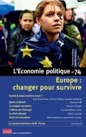 L'Economie politique - numéro 74 Europe : changer pour survivre