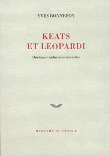 Keats et Leopardi, Quelques traductions nouvelles