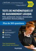 Tests de mathématiques et de raisonnement logique 2022-2023, Police, gendarmerie, douanes, administration pénitentiaire