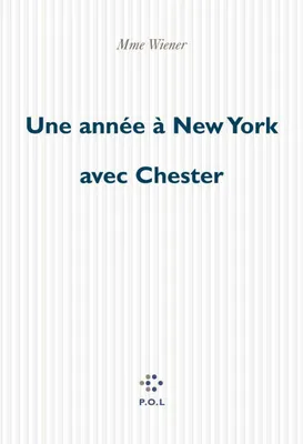 Une année à New York avec Chester