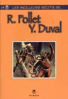 Meilleurs Récits de ... T24  Follet / Duval, Volume 24, Les meilleurs récits de R. Follet, Y. Duval