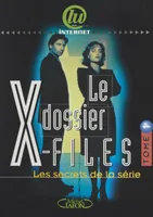 Le dossier X-Files (1), Les secrets de la série