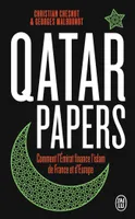 Qatar Papers, Comment l'Émirat finance l'islam de France et d'Europe